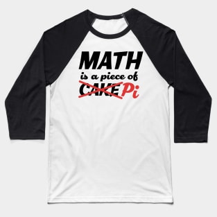 Pi Day Math Pie Geeky Nerdy Funny Baseball T-Shirt